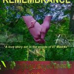 Remembrance - A love story set in the woods of IIT Madras The greatest love story ever told! – by Dr Krishna Boyapati