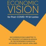‘Pathfinder Beyond the Box: A New Economic Vision for Post-COVID Sri Lanka’: Time to take stock? Daily FT, Sri Lanka Tuesday, 29 June 2021 The Pathfinder Foundation produced a report titled ‘Pathfinder Beyond the Box; a New Economic Vision for post-COVID Sri Lanka’ and the full text is available via https://bit.ly/3iSRx1L. The report was presented to senior policymakers and made available to the public in May 2020. Fourteen months on, it is time to take stock. The report presented a policy matrix which identified issues and actions in the following areas: Social Empowerment and Safety Nets: Food Security and Agriculture; Macro-Economic Management; Trade and Investment; Infrastructure; Technology; Labour; Finance; and Policy Coordination. Some of the recommendations in the report seem aligned with Government policy. However, the Pathfinder Foundation is of the view that there are other recommendations in the report which merit consideration at this point. COVID-19 and its impact Sri Lanka, like many countries, has been severely affected by both the medical and the economic consequences of the pandemic. The economic impact has been greatly amplified by the fact that the country entered the crisis with twin deficits (in the budget and in the current account of the balance of payments). This has placed Sri Lanka in a category alongside the most vulnerable countries, with very limited buffers to absorb the effects of external and/or domestic shocks – a predicament which is the result of very many years where politics consistently overwhelmed basic economic principles, particularly in relation to fiscal policy and exchange rate management. The third wave of the pandemic is posing more demanding health challenges. In addition, the economy has been brought to a precarious state. Disruption to economic activities has dealt a blow to the growth momentum. This is being compounded by severe dollar illiquidity. Inflation, particularly food inflation, is being elevated by supply constraints caused, inter alia, by import restrictions and the ban on chemical fertilisers and pesticides. When inflation is caused by supply constraints, it tends to be transitory, unless it persists to the point where it affects inflationary expectations. On the external front, gross official reserves have declined to the point where questions can be raised as to whether the country’s external debt servicing can be met while sustaining a level of imports which would meet the demand for essentials, like food and pharmaceuticals, as well as intermediate and investment goods required to support growth, employment and incomes. Time for a policy reset? Has the time come to consider whether the current policy stance should be reviewed? It includes, inter alia, yield-curve management in monetary policy; control of the exchange rate through moral suasion and administrative measures, including import restrictions; a low-tax regime at a time when it is proving to be problematic to get government revenue above 10% of GDP (peer countries collect 20% of GDP) while expenditure amounts to 19% -/20% of GDP; a reliance on SWAPs (bilateral Government arrangements as well as expensive arrangements with private parties) which tend to be short term in nature and can contribute to elevating rather than containing rollover risk. The effect of the combination of decades of weak economic management and the unprecedented adverse impact of the pandemic means that Sri Lanka does not have any easy options. Managing the crisis with as little pain as possible needs to be the priority. The immediate priority is stabilising the economy by: 1. Restoring fiscal sustainability in the medium term, primarily through revenue enhancement, and 2. Restoring debt sustainability by reprofiling debt servicing to a level which avoids severe compression of domestic absorption (investment plus consumption). Choosing the least painful path If the priority is to limit the pain of the adjustment required to stabilise the economy and place it on a path of sustained growth and development, an arrangement with the IMF can facilitate a less painful blend of financing and adjustment. It can increase confidence among creditors and investors, which in turn would address the current dollar illiquidity by unlocking a more diverse range of bilateral, multilateral and market-based financing sources. Pain cannot be avoided. The challenge is to choose the least painful path.