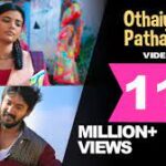 Kanaa - Othaiyadi Pathayila Video | Arunraja Kamaraj | Dhibu Ninan Thomas