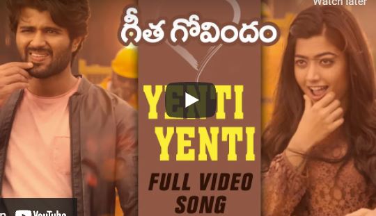 Yenti Yenti Full Video Song | Geetha Govindam | Vijay Deverakonda, Rashmika Mandanna, Gopi Sunder