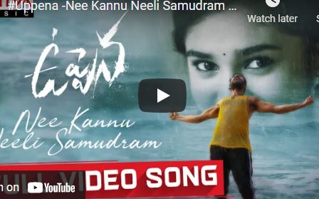 #Uppena -Nee Kannu Neeli Samudram Full Video | PanjaVaisshnavTej, Krithi Shetty |VijaySethupathi|DSP