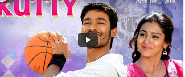 Kutty Tamil Full Movie | குட்டி | Dhanush Shriya Sameer Dattani