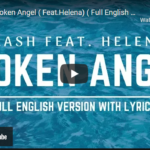 Arash - Broken Angel ( Feat.Helena) ( Full English version lyrics )