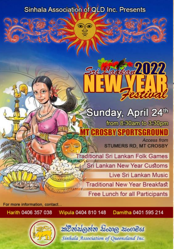 Sinhala Association of QLD Inc. Presents – Sri Lankan New Year Festival 2022 – Sunday 24th April 2022 (Brisbane event)