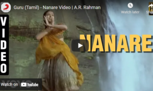 Guru (Tamil) - Nanare Video | A.R. Rahman
