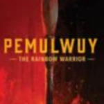 BOOK REVIEW: Pemulwuy The Rainbow Warrior (by Eric Willmot) - By Wimal Kannangara