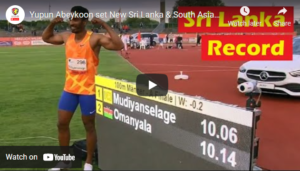 Yupun Abeykoon set New Sri Lanka & South Asian Record in 100m by clocking 10.06sec at Dessau Germany