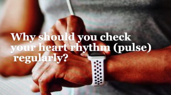 Checking your heart rhythms