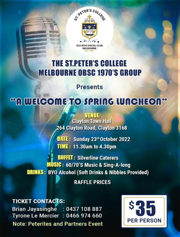 The St. Peter’s College Melbourne OBSC 1970’s Group Presents “A Welcome TO Spring Luncheon” 23 October 2022 (Melbourne g Luncheon” (Melbourne event)