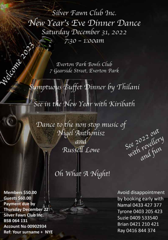 Silver Fawn Club Inc , New Year's Eve Dinner Dance - Saturday December 31 2022 - 7.30 PM To 1.00 AM