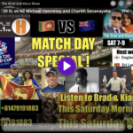 The Brad & Kiara Show ICC T20 SL vs NZ Michael Hennessy and Charith Senanayake