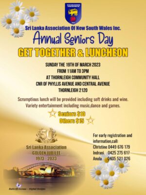 Sri Lanka Association Of NSW South Wales Inc Annual Senior Day Get Together & Luncheon - 19th March 2023 - 11AM to 3PM