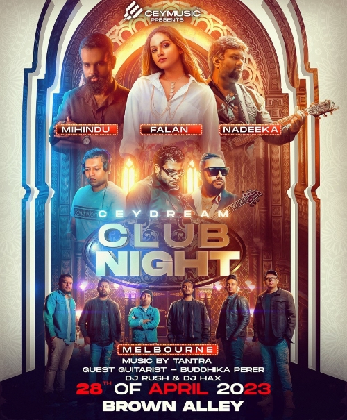 CEYDREAM - Club Night - Friday 28 April 2023 , 8.00 pm To 1:00 AM ( Melbourne Event )