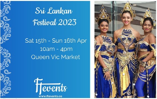 Sri Lankan Festival 2023 April 2023 - Saturday 15 & Sunday 16, 10.00 am to 4.00 pm ( Melbourne Event)