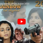 The Rainbow Sinhala Movie Action 2023