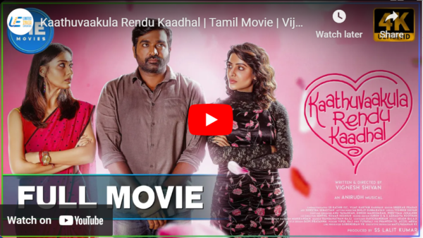 Kaathuvaakula Rendu Kaadhal  Tamil Movie