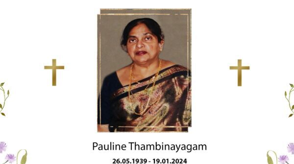 DEMISE OF PAULINE THAMBINAYAGAM IN UNITED KINGDOM SISTER OF NIRMALA CHERBIM
