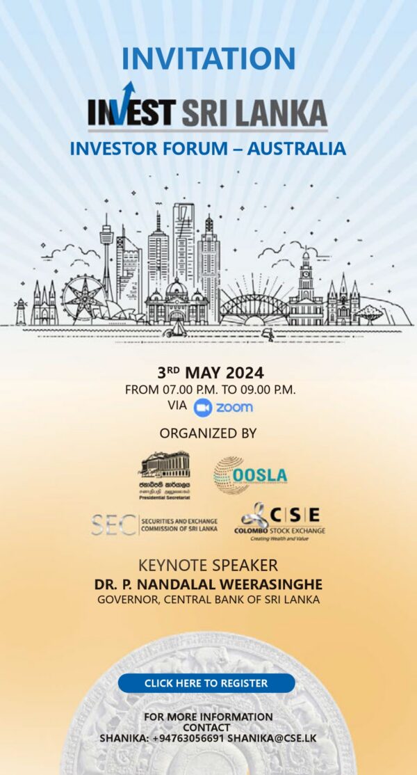 Awareness Session for OSLs on Colombo Stock Exchange (CSE) and Investment in Financial Market - Friday, 03rd of May 2024 at 02.30 p.m. SL time (07.00 p.m Melbourne time)