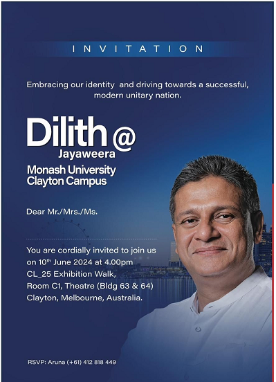 An alternative perspective on Politics – Embracing Our Identity and Driving Towards a Successful, Modern Unitary Nation – by Dilith Jayaweera – Monash University 10 June at 4pm (Melbourne event)