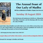 The Annual Feast of Our Lady of Madhu - Will be celebrated at Madhu Chapel, Berrima on Sunday 18 August 2024