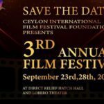 SAVE THE DATE! 3rd Annual Ceylon International Film Festival Sep. 23rd -Sep. 28th, 2024 - (USA event – California )
