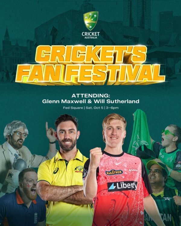 Glenn Maxwell and Will Sutherland along with many more will be in attendance at the event at Fed Square in Melbourne on Saturday, Oct 5th. 3-6 PM.