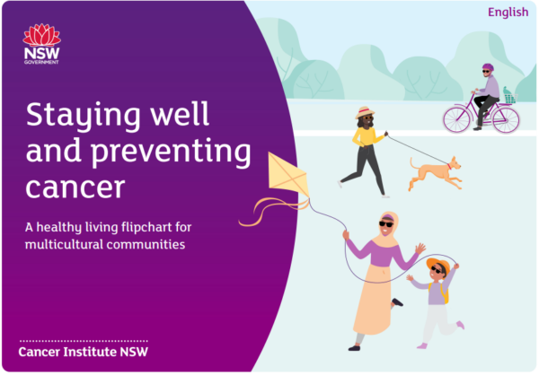 Staying well and preventing cancer -  A healthy living flipchart for multicultural communities
