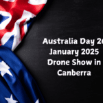 Australia Day 26 January 2025 Drone Show in Canberra