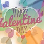 Happy Valentine’s Day
