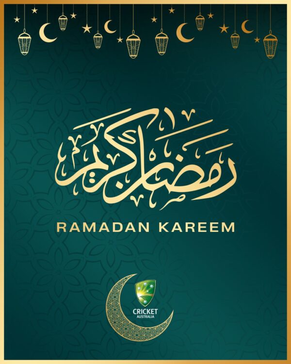Cricket Australia wishes Muslims a Happy Ramadan