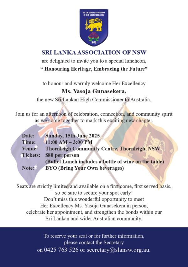 SRI LANKA ASSOCIATION OF NSW invite you to a special luncheon - 15th June 2025 - 1100 AM – 300 PM ( Sydney Event)