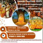 BUDDHIST VIHARA OF QUEENSLAND ක්වීන්ස්ලන්ත බෞද්ධ විහාරය - Vesak Festival 2025 - 24TH MAY, SATURDAY FROM 5.30 PM ( BRISBANE EVENT)