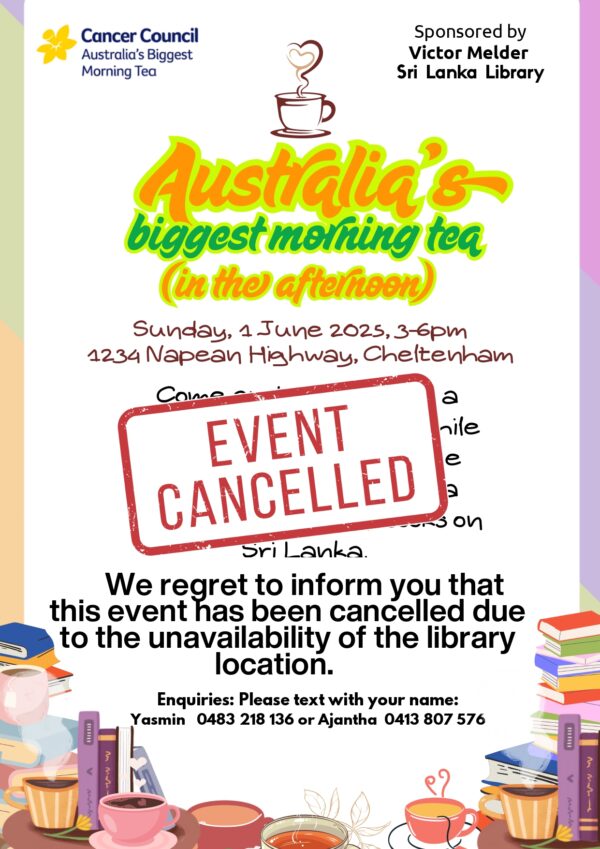 This event has been cancelled - Cancer Council Australia ’s biggest morning tea (in the afternoon) - Sunday, 1 June 2025, - 3-6pm ( Melbourne Event )