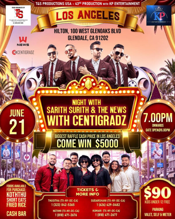 A Night With Sarith Surith & the News - 21 June 2025 - 7.00 PM ONWARDS ( Los Angeles Event)