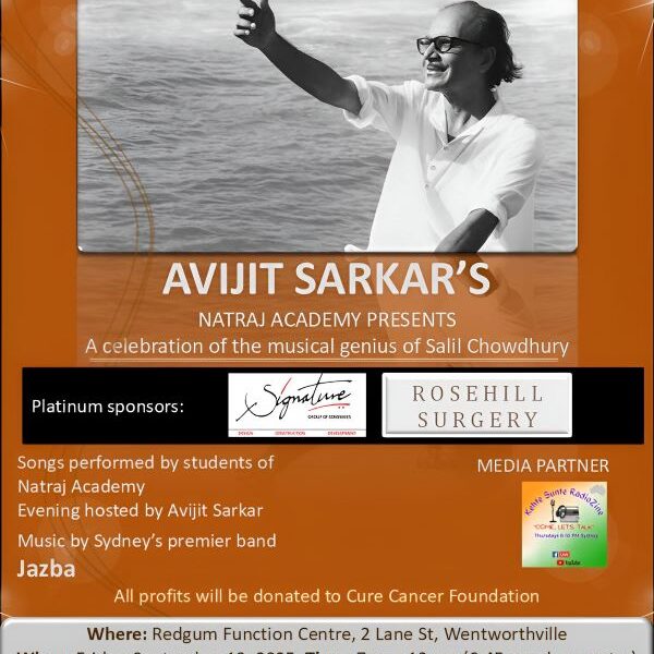 AVIJIT SARKAR'S NATRAJ ACADEMY PRESENTS - A celebration of the musical genius of Salil Chowdhury -  Friday September 19, 2025; Time: 7pm - 10 pm ( Sydney Event)